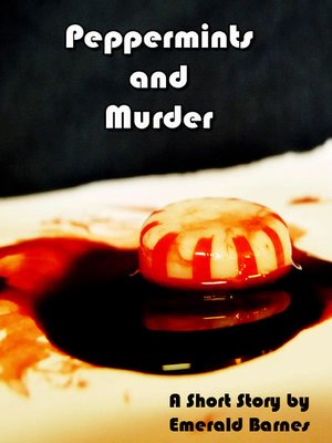 cover image of Peppermints and Murder